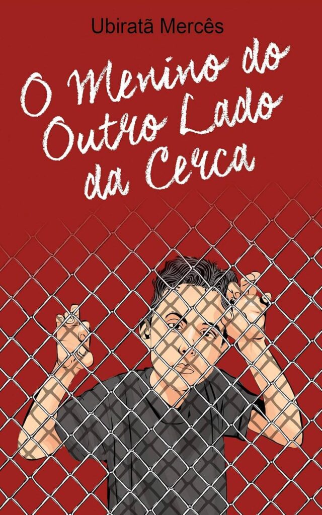 O Menino do Outro Lado da Cerca