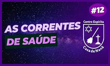 Estudo doutrinários do Centro Espírita, Casa de Nanã